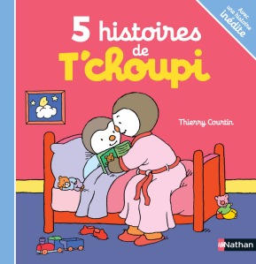 La chronique du livre « 5 histoires de T’choupi » de Thierry Courtin