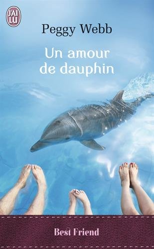 « Un amour de dauphin « de Peggy Webb