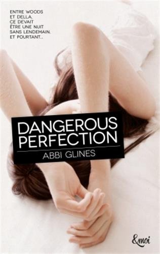 « Dangerous Perfection » de Abbi Glines