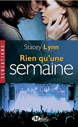 « Rien qu’une semaine » de Stacey Lynn