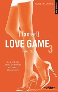 La chronique du roman « Love Game, T03: Tamed » de Emma Chase