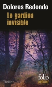 La chronique du roman « La trilogie du Baztan,t1: Le gardien invisible »de Dolores Redondo
