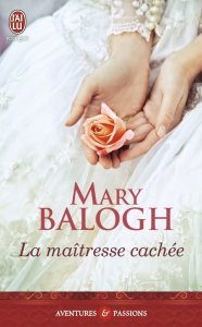 La chronique du roman « La maîtresse cachée » de Mary Balogh