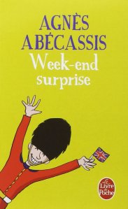 La chronique du roman « Week-end surprise » de Agnès Abécassis