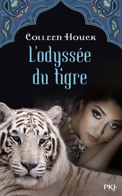« La malédiction du tigre, T3: L’odyssée du tigre » de Colleen Houck