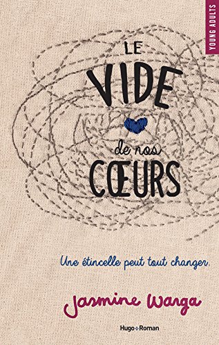 « Le vide de nos cœurs » de Jasmine Warga