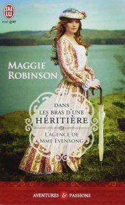 La chronique du roman « L’agence de Mme Evensong, Tome 1 : Dans les bras d’une héritière » de Maggie Robinson