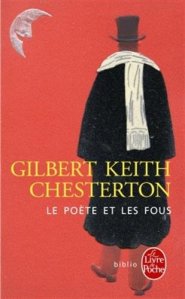 La chronique du roman « Le Poète et les fous » de Gilbert Keith Chesterton