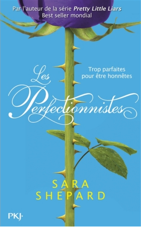 « Les perfectionnistes, t1 » de Sara Shepard