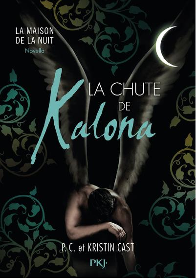 « La maison de la nuit: La chute de Kalona » de P. C. & Kristin Cast
