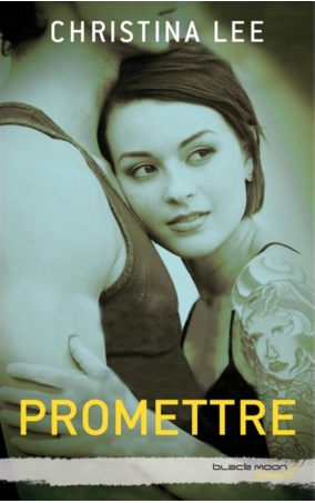 « Promettre » de Christina Lee