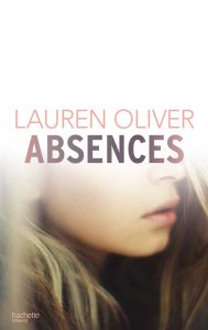« Absences » de Lauren Oliver