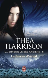 « La chronique des anciens, t6: La fureur d’Aryal » de Thea Harrison.
