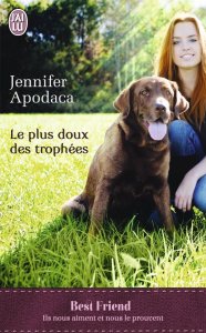 « Le Plus Doux des Trophées » de Jennifer Apodaca