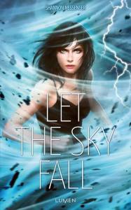 « Let the Sky Fall, volume 1 » de Shannon Messenger