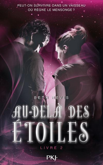 « Au-delà des étoiles, T2 » de Beth Revis