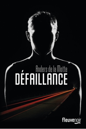 « Défaillance » d’ Anders De La Motte