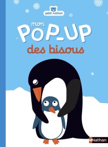 La chronique de l’album « Mon pop-up des bisous » de Delphine Chedru