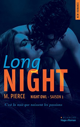 « Night owl,saison : Long night » de M. Pierce