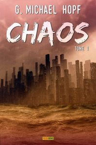 La chronique du roman « CHAOS, T01 » de Michael G. Hopf