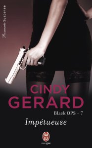 « Black OPS, Tome 7 : Impétueuse » de Cindy Gerard