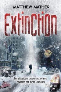 La chronique du roman « Extinction » de Mathew Mather
