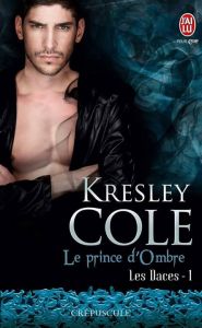 La chronique du roman « Les Daces – Tome 1 – Le prince d’Ombre »de Kresley Col