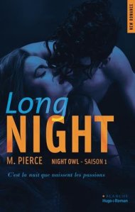 La chronique du roman « Night owl saison 1 : long night » de M. Pierce