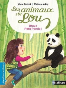 La chronique du livre « Les animaux de Lou: Bravo, Petit Panda ! » de Mymi Doinet & Mélanie Allag