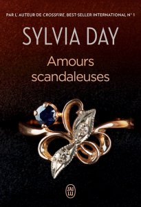 La chronique du roman « Amours scandaleuses » de Sylvia Day