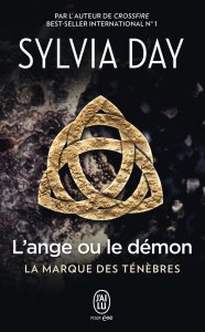 « La marque des ténèbres : Tome 1, L’ange ou le démon » de Sylvia Day