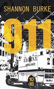 La chronique du roman « 911 » de Shannon Burke