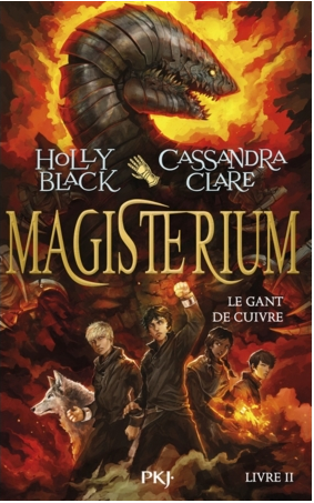 « Magisterium, Tome 2: Le Gant de Cuivre » de Clare Cassandra