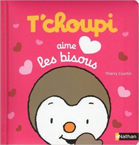 La critique de l’album « T’choupi aime les bisous » de Thierry Courtin