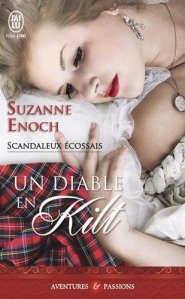 La chronique du roman « Scandaleux Ecossais, Tome 1 : Un diable en kilt » de Suzanne Enoch