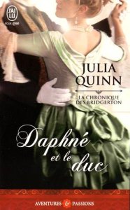La chronique du roman « La chronique des Bridgerton, Tome 1 : Daphné et le duc » de Julia Quinn