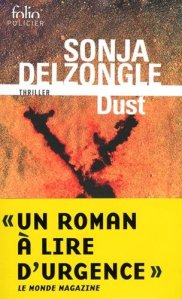 La chronique du roman « Dust » de Delzongle,Sonja