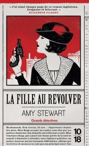 La chronique du roman « La fille au revolver » de Amy Stewart