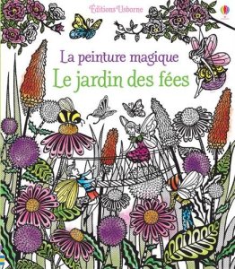 La critique de l’album « La peinture magique, le jardin des fées » de Barbara Bongini