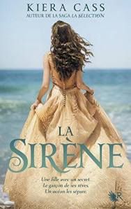 La chronique du roman « La Sirène » de Kiera Cass