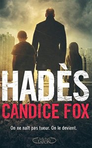 La chronique du roman « Hadès, livre 1 » de Candice Fox