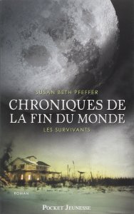 La chronique du roman » Chroniques de la fin du monde, t3 : Les survivants » de Susan Beth Pfeffer
