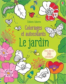 La critique de l’album « Coloriages et autocollants : Le jardin » de Felicity Brooks & Benedetta Giaufret.