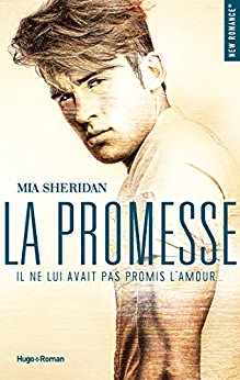 La chronique du roman « La promesse » de Mia Sheridan