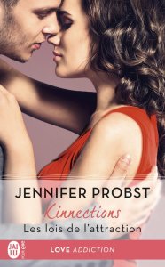 La chronique du roman « Kinnections, t2 : les lois de l’attraction » de Jennifer Probst