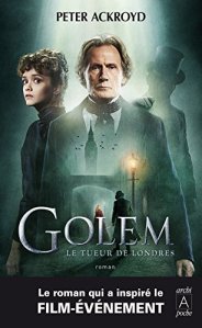La chronique du roman « Golem, le tueur de Londres » de Peter Ackroyd