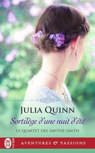La chronique du roman « Le Quartet des Smythe-Smith, Tome 2 : Sortilège d’une nuit d’été » de Julia Quinn