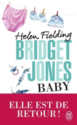 La chronique du roman « Bridget Jones Baby » de Helen Fielding
