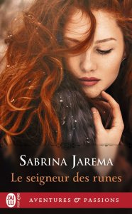 La chronique du roman « Le seigneur des runes » de Sabrina Jarema