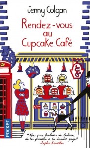 La chronique du roman « Rendez-vous au Cupcake Café » de Jenny Colgan
